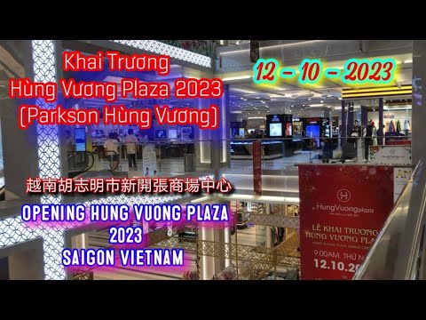 Hung Vuong Plaza (Parkson Hung Vuong) Shopping inaugurado em 10/12/2023