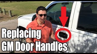 Replacing Exterior Door Handle for GM 1999 - 2007 CHEVY GMC CADILLAC