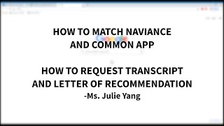 How to Match Naviance and Common App, and How to Request Transcript and Letters of Recommendation