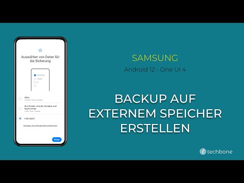 Backup erstellen (externer Speicher) - Samsung [Android 12 - One UI 4]