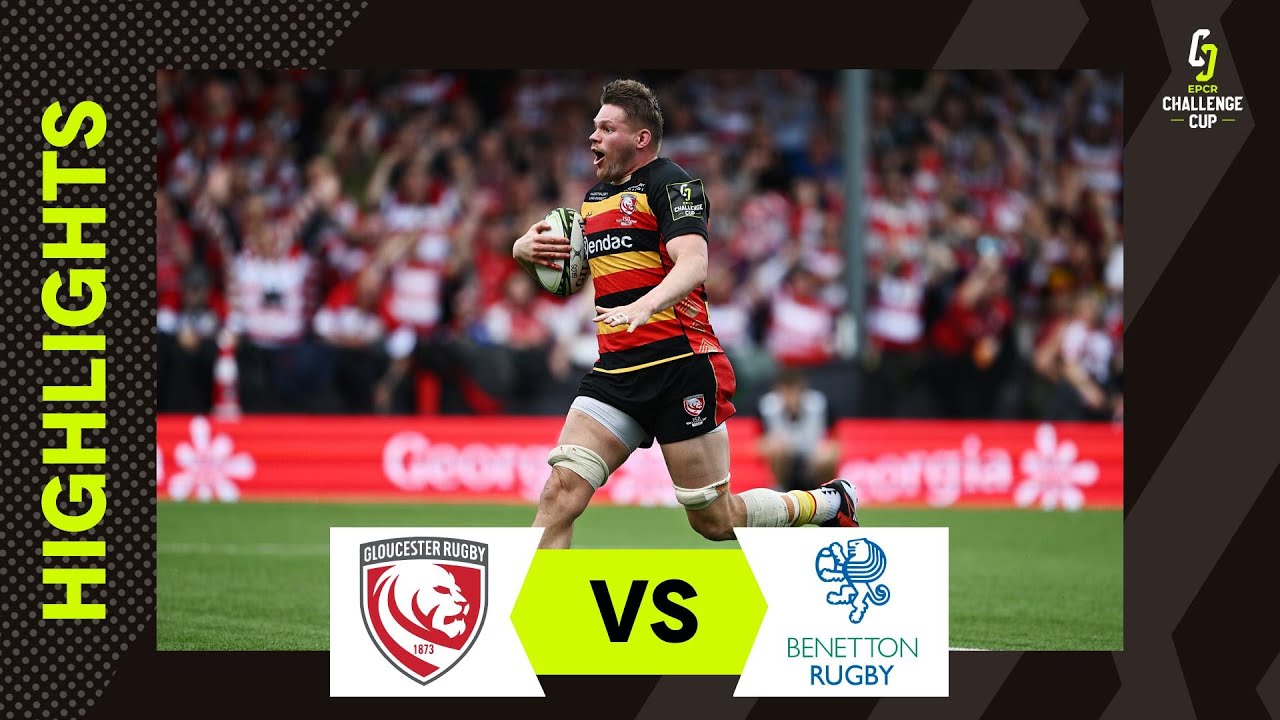 Instant Highlights - Gloucester Rugby v Benetton Rugby Semi-finals  |  EPCR Challenge Cup 2023/24
