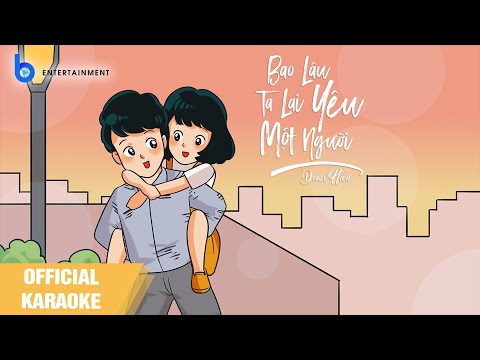 OFFICIAL KARAOKE | Bao Lâu Ta Lại Yêu Một Người - Doãn Hiếu