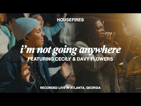 I'm Not Going Anywhere 