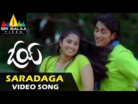 Oye Video Songs | Saradaga Video Song | Siddharth, Shamili | Sri Balaji Video