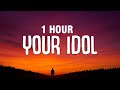 1 HOUR Saja Boys Your Idol Lyrics KPop Demon Hunters