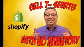 Sell shirts on shopify no inventory needed - JR Fisher