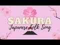 Sakura  Japanese Folk Song with Lyrics & Vocals