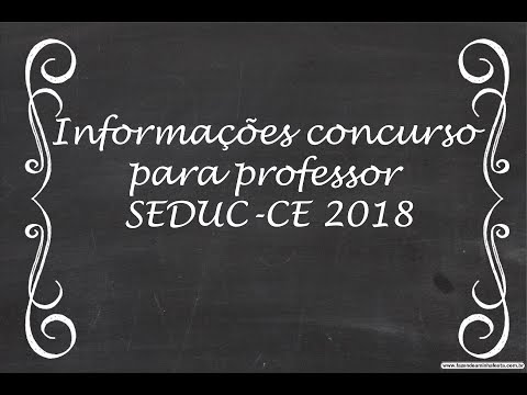 Informações do Concurso Para Professor SEDUC-CE 2018