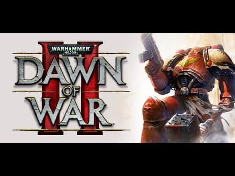 Dawn of War II Gameplay Part 7