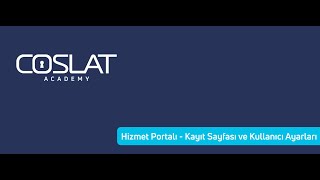 COSLAT Firewall - Hizmet Portalı (Misafir Ağı) Kayıt Sayfası ve Kullanıcı Ayarları