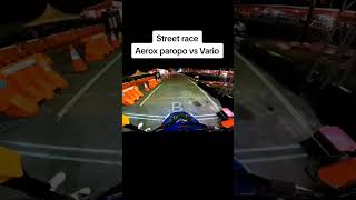 Download lagu Street race aerox bor up vs vario125 #shortvideo #streetrace#aerox155 #vario mp3