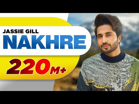 Nakhre (Full Song) | Jassi Gill | Latest Punjabi Songs 2017 | Speed Records