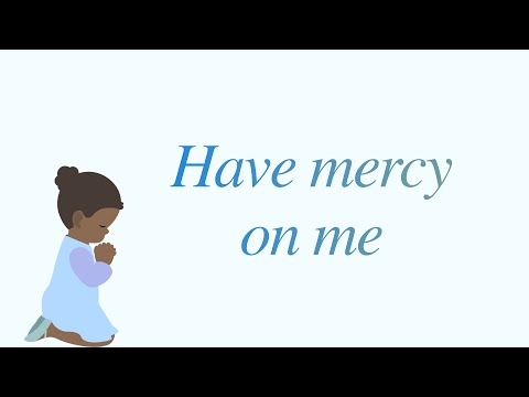 Have Mercy On Me