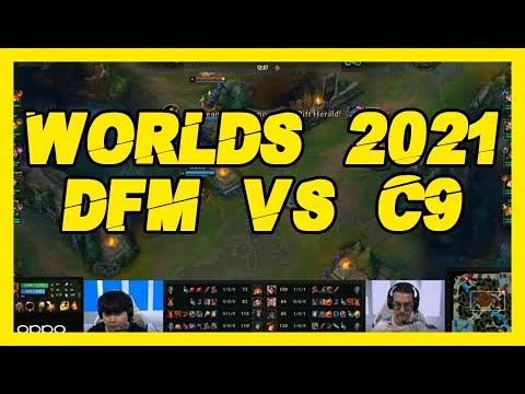 Worlds 2021 DFM vs C9
