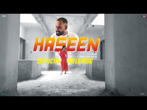 Music Video - Haseen by M3B | Directed by Adeel Wali Raees | Ramsha Aura