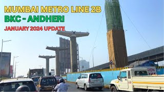 MUMBAI METRO LINE 2B | BKC TO ANDHERI | JANUARY 2024 PROGRESS | YELLOW LINE | PART 2