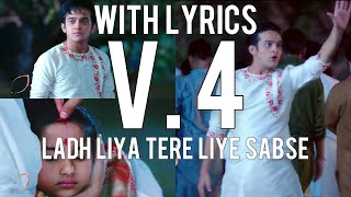 V 4 With lyrics & English translation Ladh Liy