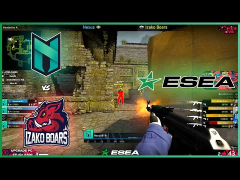 BTN - LE TANK | Nexus vs Izako Boars | ESEA Season 39 - EU - CSGO Advanced - HiGHLiGHTS | CSGO