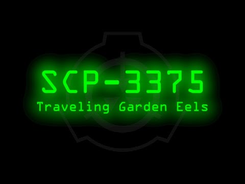 SCP-3375 - Traveling Garden Eels
