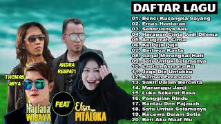 Download lagu Full Album Thomas Arya, Elsa Pitaloka Maulana, Andra Respati _  Benci Kusangka Sayang, Seharusn mp3