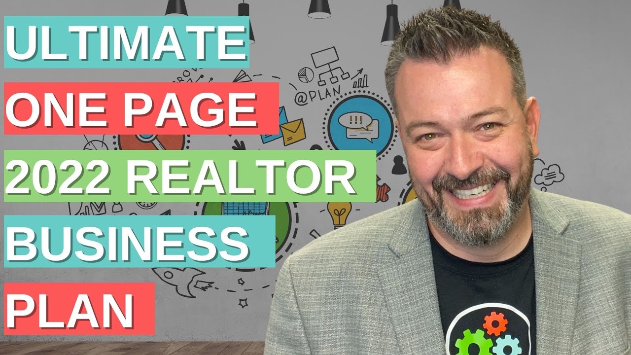 2022 ULTIMATE Real Estate Agent Business Plan - STEP BY STEP Mindset, Goal Set, & Business Plan