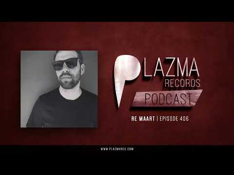 Re Maart  -  Plazma Records Episode 406