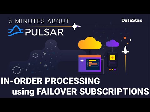 5 Minutes About Pulsar | In-Order Processing using Partitioned Topics and Failover Subscriptions