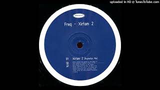 Freq - xirtam 2 (psykofuk mix) 1997