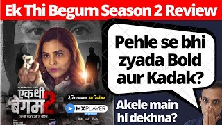 Ek Thi Begum Season 2 Review I Ek Thi Begum Season 2 Review I MX Player I एक थी बेगम सीजन 2