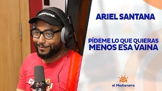 Ariel Santana – Pídeme lo que quieras menos esa vaina