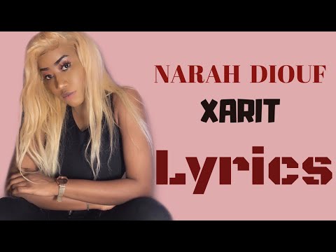 Narah Diouf - XARIT (LYRICS)