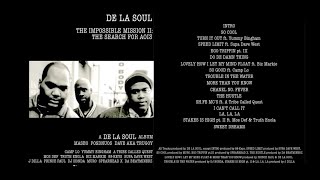 De La Soul - &quot;The Impossible Mission pt.2: The Search For AOI3&quot; (&#39;94-&#39;09)