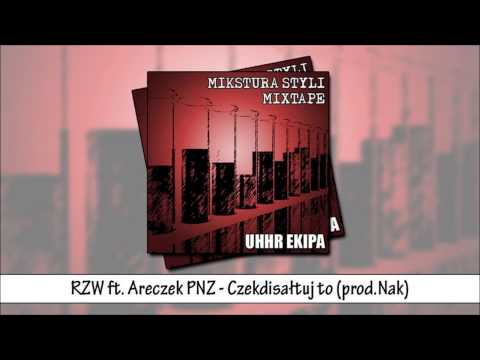RZW - Czekdisałtuj to feat. Areczek PNZ (prod. Nak)