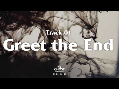 COMBATIVE POST "THE GHOST"_ 01_GREET THE END