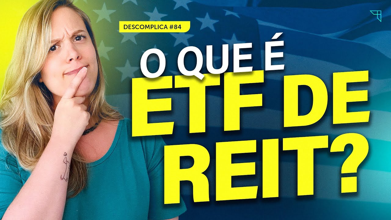 O que é um ETF de REIT? Entenda sua importância