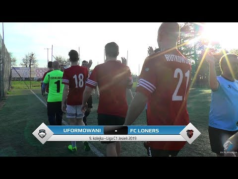 Uformowani - FC Loners - Liga C1 (9. kolejka Jesień 2019)