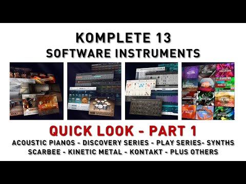 Komplete 13 Standard Software Instruments - Quick Look PART 1