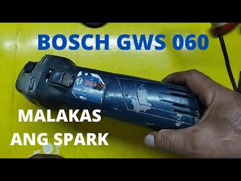BOSCH GWS 060 MALAKAS ANG SPARK