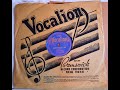 JOHNNY HODGES AND HIS ORCHESTRA – KITCHEN MECHANIC’S DAY – VOCALION 4917