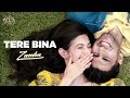 tere bina - Zaeden | ft. Amyra Dastur | Kunaal Vermaa | VYRLOriginals | Romantic Songs 2019 tere bina - Zaeden | ft. Amyra Dastur | Kunaal Vermaa | VYRLOriginals | Romantic Songs 2019