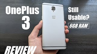 Video thumbnail for REVIEW: OnePlus 3 in 2023 - Still Usable as Budget Smartphone? 6GB RAM // OLED Display! by OSReviews