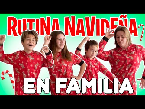 RUTINA de NAVIDAD en FAMILIA ¡BAILAMOS JUNTOS!