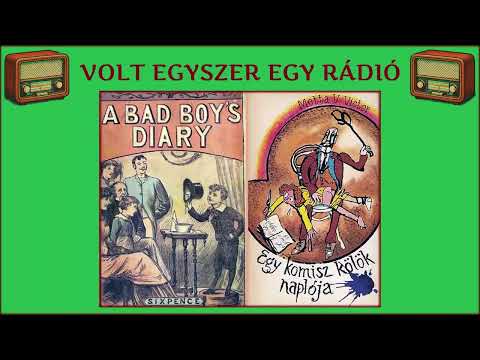 Egy komisz kölyök naplója - Metta V. Victor regénye (rádiószínház - hangoskönyv)
