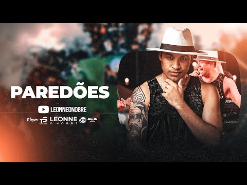 Leonne o Nobre - Paredões (Audiovisual)