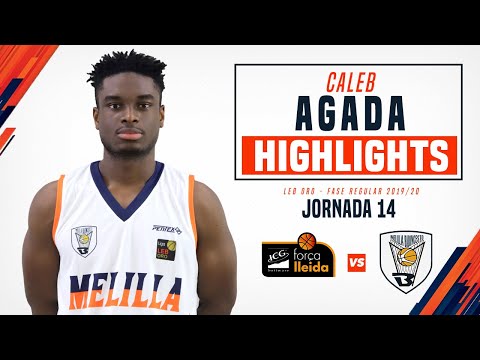 HIGHLIGHTS | Caleb Agada vs ICG Força Lleida (ORO 19/20 - J14)