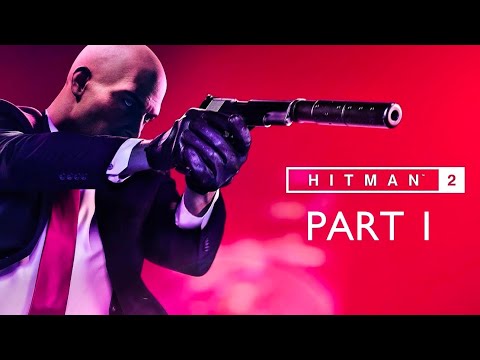 Hitman 2 Gameplay Walkthrough (Hitman 2  PS5 Gameplay) Livesteam Part 1