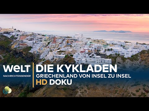 Die Kykladen - Griechenland von Insel zu Insel | HD Doku