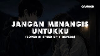 Download lagu JANGAN MENANGIS UNTUKKU - LUVIA COVER AI LYRIC SPEED UP mp3