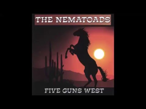 the nematoads-five guns west
