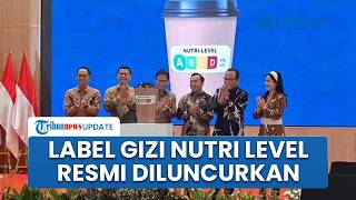 Menkes Resmi Luncurkan Pencantuman Label Gizi, Sebut Indonesia Tak Boleh Kalah dari Singapura